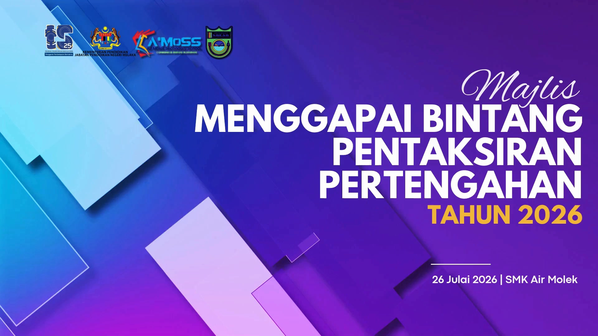 2026 | Majlis Menggapai Bintang Pentaksiran Pertengahan Tahun 