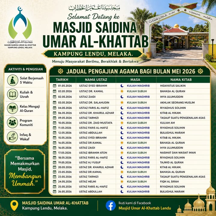Jadual Kuliah Masjid Umar Al-khattab Lendu Bulan Mei 