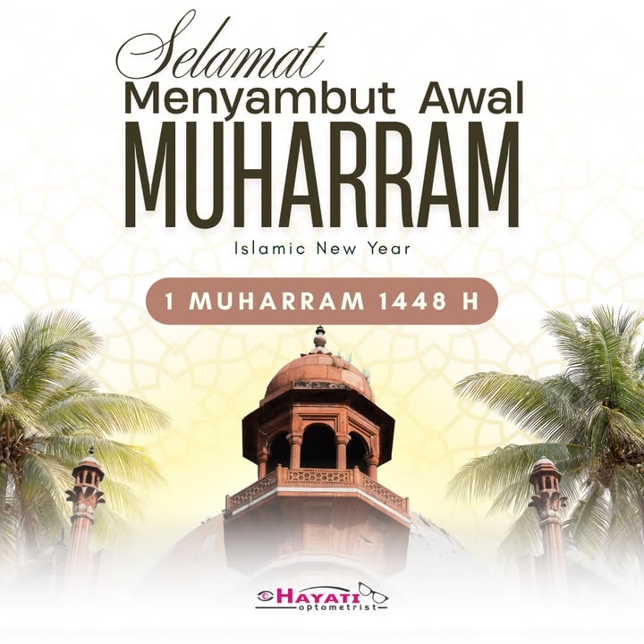 Selamat Menyambut Awal Muharram Dari Hayati Optometrist ✨ 