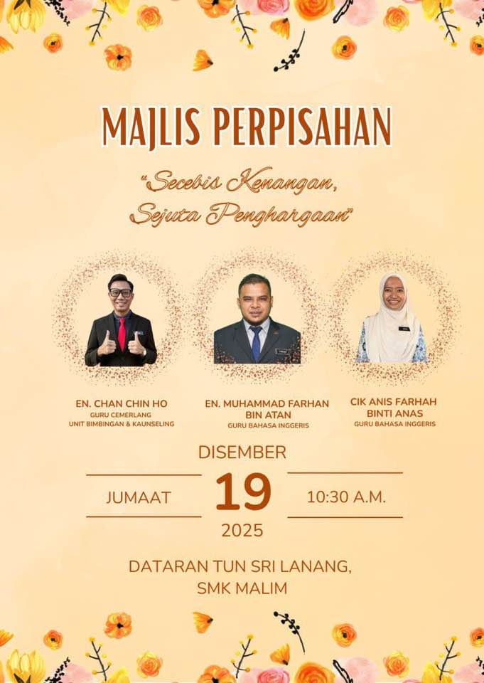 Selamat Berpisah, Cikgu! Semoga Kejayaan Sentiasa Menyertaimu Di 